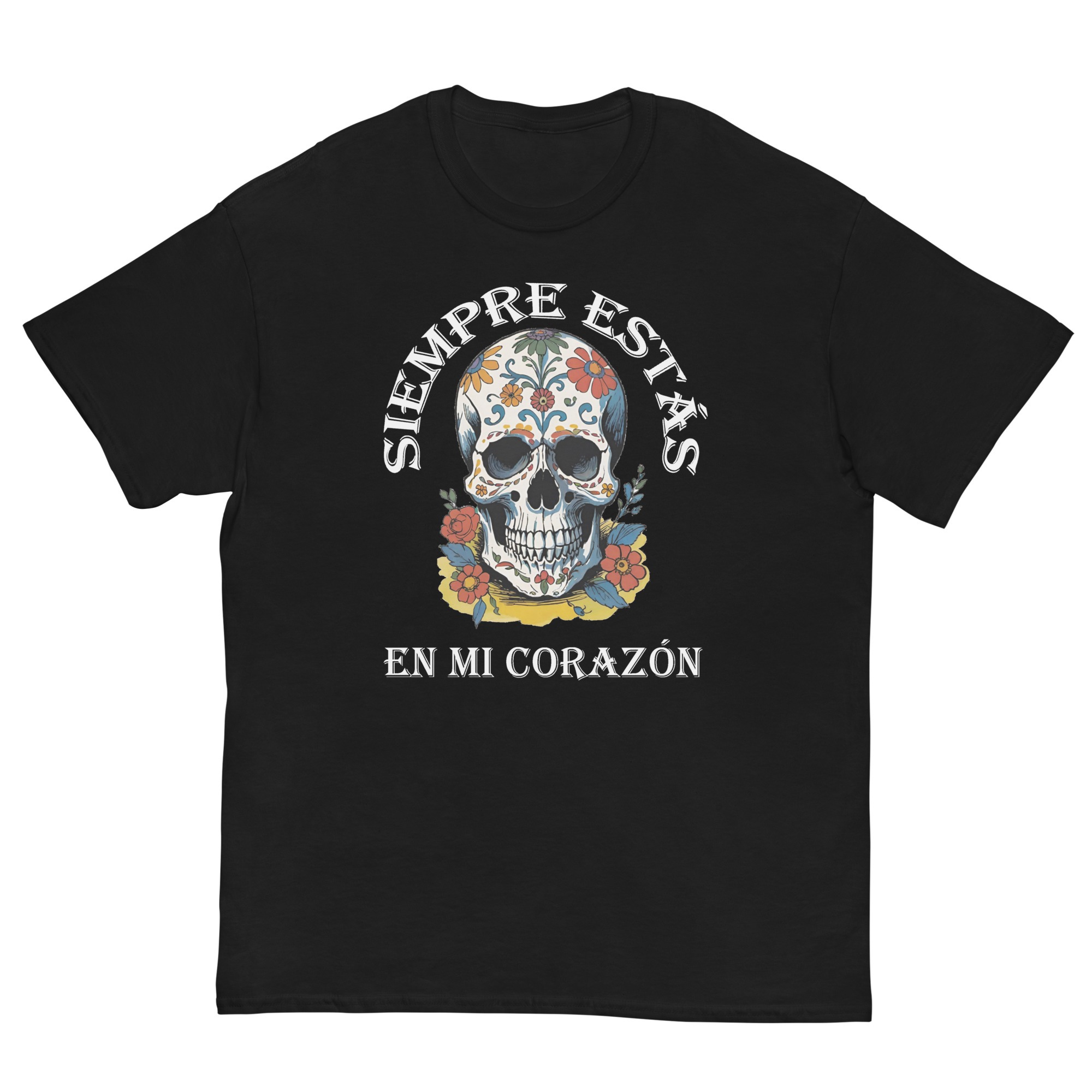 Siempre Estás En Mi Corazón unisex classic tee