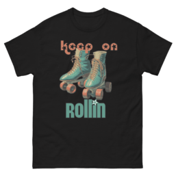 Keep On Rollin unisex classic tee