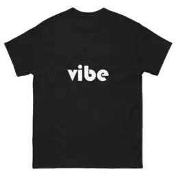 Vibe t-shirt back unisex classic tee