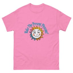 Make the Present Pleasant unisex classic tee