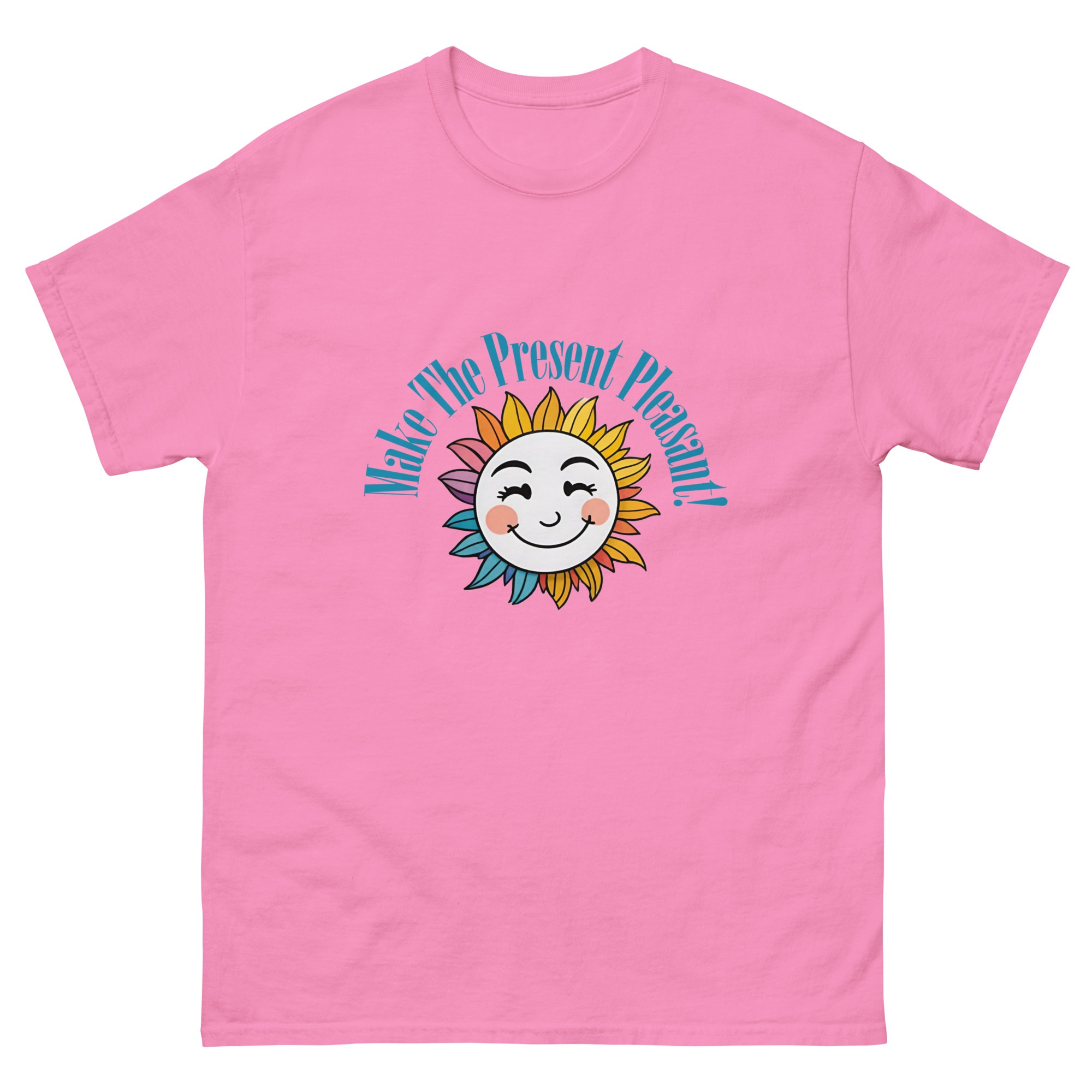 Make the Present Pleasant unisex classic tee